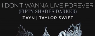 ZAYN | TAYLOR SWIFT // I DON’T WANNA LIVE FOREVER (FIFTY SHADES DARKER)